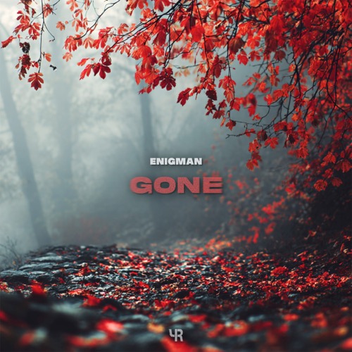 Gone