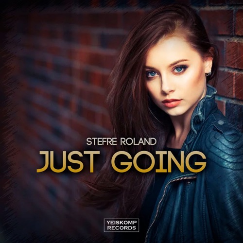 Just Going